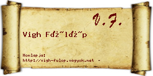 Vigh Fülöp névjegykártya
